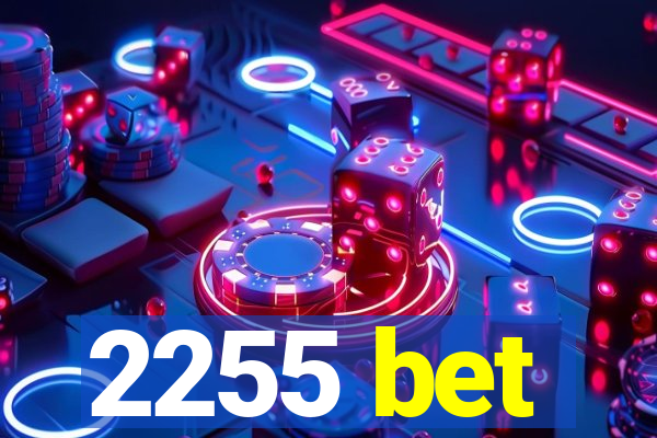 2255 bet